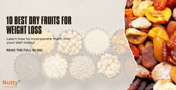 10 best dry fruits for weight loss 